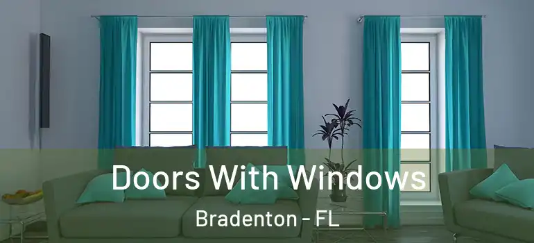  Doors With Windows Bradenton - FL